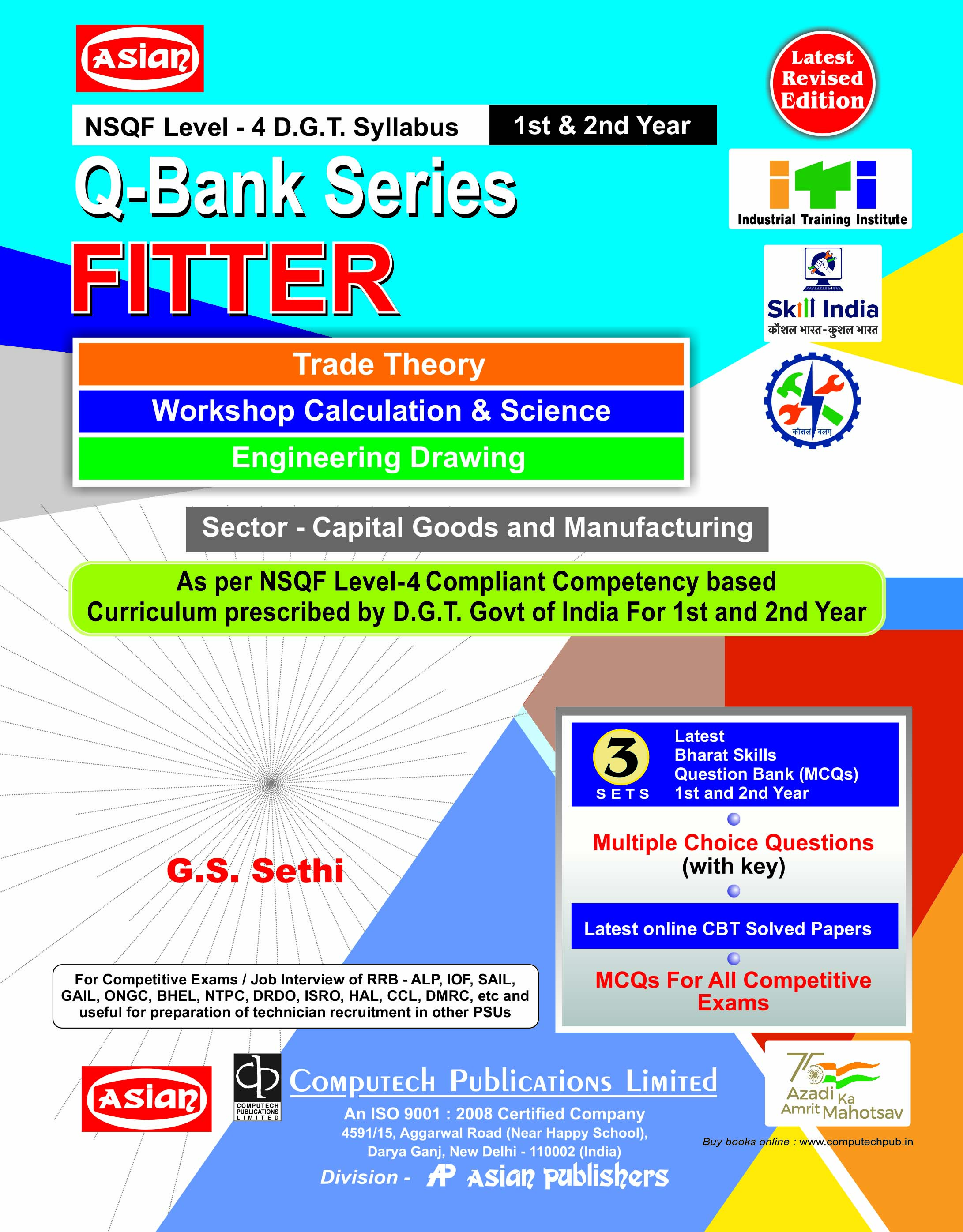 Q-BANK FITTER (TH., W-SHOP &amp; ENGG.DRG. MCQ) NIMI-DGT PATTERN BHARAT SKILLS AND CBT SOL. PAPERS NSQF LEVEL - 4 1ST &amp; 2ND YR.