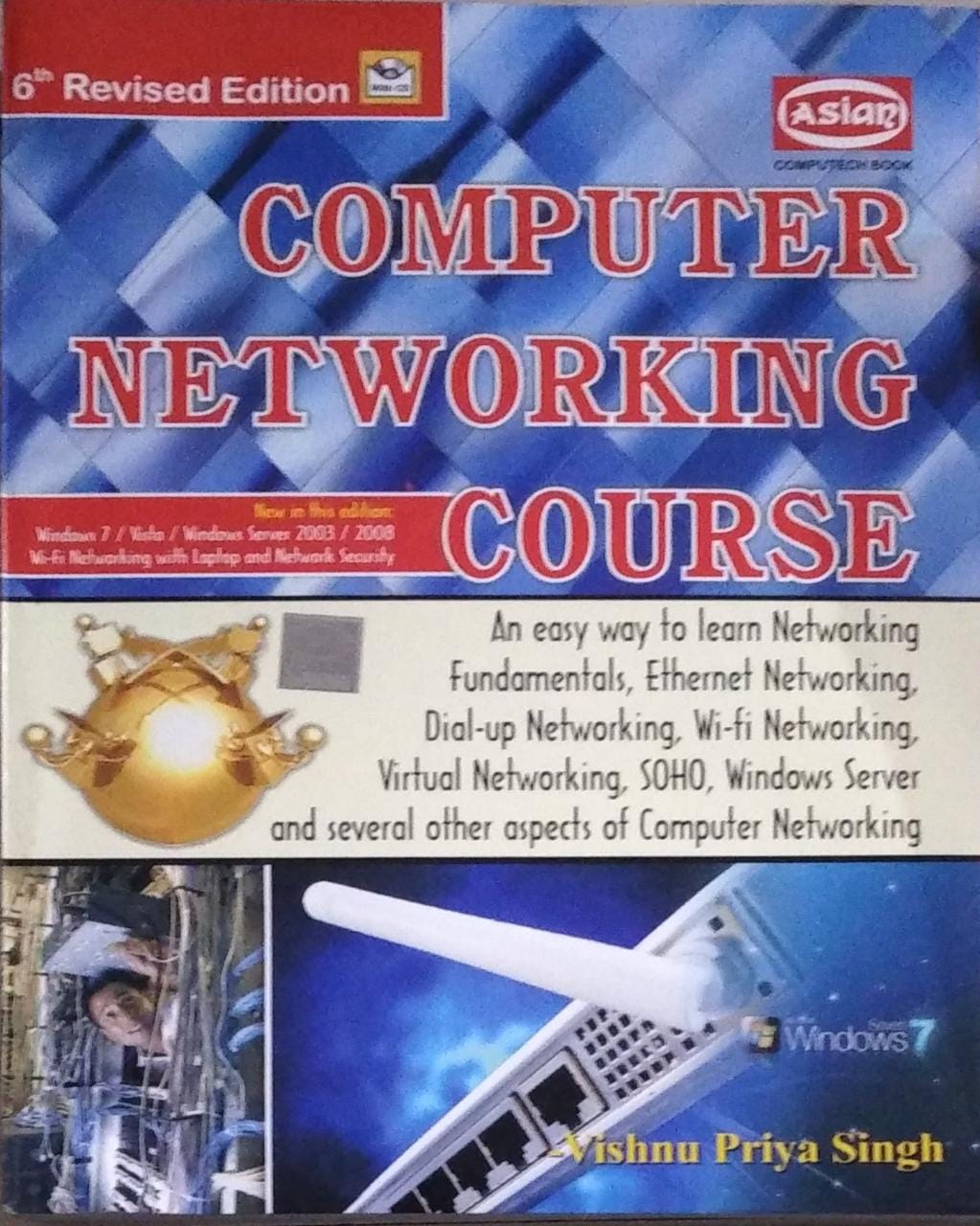 Computer Networking Course (6th Revised Edition) with CD